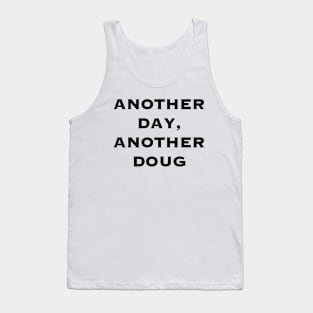 Another day, another Doug - Black (Thor Ragnarok) Tank Top